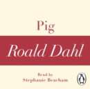 Pig (A Roald Dahl Short Story) - eAudiobook