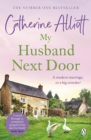 My Husband Next Door : The heartwarming and emotionally gripping novel from the Sunday Times bestselling author - Book