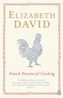 French Provincial Cooking - eBook