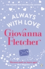 Always With Love : The perfect heart-warming and uplifting love story to cosy up with - eBook