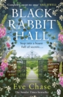 Black Rabbit Hall : The enchanting mystery from the Richard & Judy bestselling author of The Glass House - Book