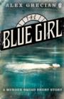 The Blue Girl : A Murder Squad Short Story - eBook