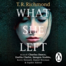 What She Left : If you love CLOSE TO HOME and FRIEND REQUEST then you'll love this - eAudiobook