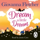 Dream a Little Dream - eAudiobook