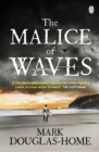 The Malice of Waves - eBook