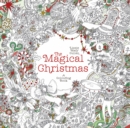 The Magical Christmas : A Colouring Book - Book
