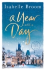 A Year and a Day : The unforgettable story of love and new beginnings, perfect to curl up with this winter - Book