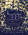 Hygge : The Danish Art of Happiness - eBook