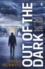 Out of the Dark : The gripping Sunday Times bestselling thriller - eBook