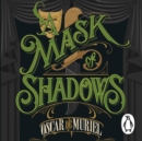 A Mask of Shadows : Frey & McGray Book 3 - eAudiobook