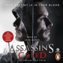 Assassin's Creed: The Official Film Tie-In - eAudiobook