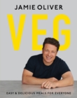 Veg : Easy & Delicious Meals for Everyone as seen on Channel 4's Meat-Free Meals - eBook