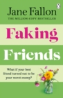 Faking Friends : The Sunday Times bestseller from the author of Worst Idea Ever - eBook
