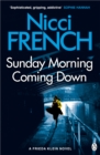 Sunday Morning Coming Down : A Frieda Klein Novel (7) - eBook