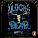 Loch of the Dead : Frey & McGray Book 4 - eAudiobook