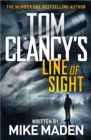 Tom Clancy's Line of Sight : THE INSPIRATION BEHIND THE THRILLING AMAZON PRIME SERIES JACK RYAN - eBook