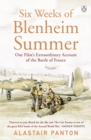Six Weeks of Blenheim Summer : One Pilot’s Extraordinary Account of the Battle of France - eBook