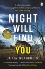 Night Will Find You : The spine-tingling new thriller from the bestselling author of Black-Eyed Susans - eBook
