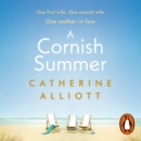 A Cornish Summer : The perfect feel-good summer read about family, love and secrets - eAudiobook