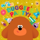 Hey Duggee: Duggee's Party! - Book