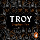 Troy : Our Greatest Story Retold - Book