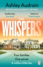 The Whispers : The explosive new novel from the bestselling author of The Push - eBook