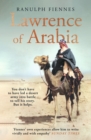 Lawrence of Arabia : An in-depth glance at the life of a 20th Century legend - eBook