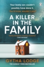 A Killer in the Family : The gripping new thriller that will have you hooked from the first page - eBook