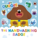 Hey Duggee: The Handwashing Badge - eBook