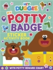 Hey Duggee: My Potty Badge Sticker Activity Book - Book
