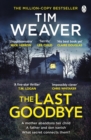 The Last Goodbye : The heart-pounding new thriller from the bestselling author of The Blackbird - eBook