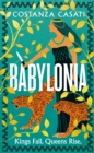 Babylonia : The instant Sunday Times bestseller and gripping mythological retelling - eBook