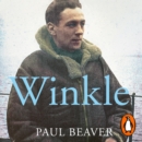 Winkle : The Extraordinary Life of Britain's Greatest Pilot - eAudiobook