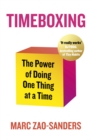 Timeboxing : The Power of Doing One Thing at a Time - eBook