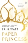 Paper Princess : The scorching opposites attract romance in The Royals Series - Book