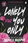 Lonely For You Only : A Lancaster Prep Novel - Book