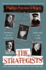 The Strategists : Churchill, Stalin, Roosevelt, Mussolini and Hitler   How War Made Them, And How They Made War - eBook