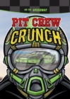 Pit Crew Crunch - eBook