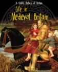 Life in Medieval Britain - eBook
