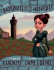 Really, Rapunzel Needed a Haircut! : The Story of Rapunzel as Told by Dame Gothel - Book