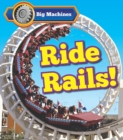 Big Machines Ride Rails! - eBook