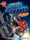 The Amazing Story of Space Travel : Max Axiom STEM Adventures - eBook