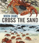 When Crabs Cross the Sand : The Christmas Island Crab Migration - eBook