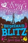 Ask Amy Green: Bridesmaid Blitz - eBook