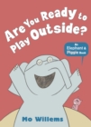 Are You Ready to Play Outside? - Book