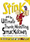 Stink and the Ultimate Thumb-Wrestling Smackdown - eBook