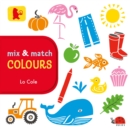 Mix and Match: Colours - Book