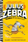 Julius Zebra: Rumble with the Romans! - Book