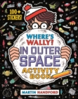Where's Wally? In Outer Space : Activity Book - Book