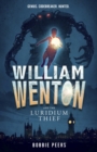 William Wenton and the Luridium Thief - eBook